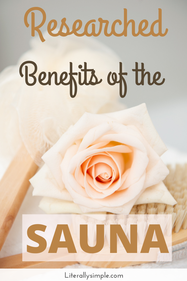 5 Researched Benefits Of A Sauna - Literally Simple